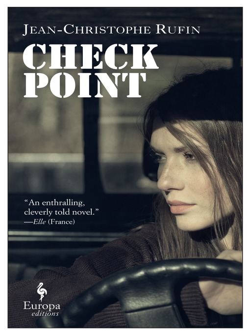 Title details for Checkpoint by Jean-Christophe Rufin - Available